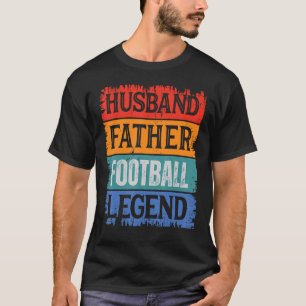 Camiseta Padre Husband FOOTBALL Legenda Proud Pai Retro Pa