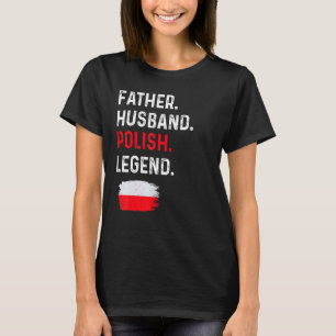 Camiseta Padre Husband Legenda Polonesa Orgulhosa Pai
