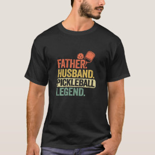 Camiseta Padre Husband Pickleball Legend Vovô Men Pickleba