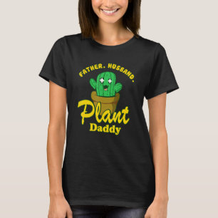 Camiseta Padre Husband Plant Pai Landscapers Gardener Pl