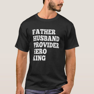 Camiseta Padre Husband Provider Hero King Funny Pai Tee Gi