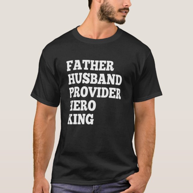 Camiseta Padre Husband Provider Hero King Funny Pai Tee Gi (Frente)