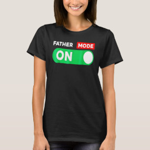 Camiseta Padre Mode Está No Feliz Primeiro Dia de os pais 2