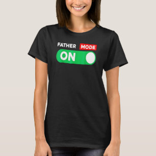 Camiseta Padre Mode Está No Feliz Primeiro Dia de os pais 2