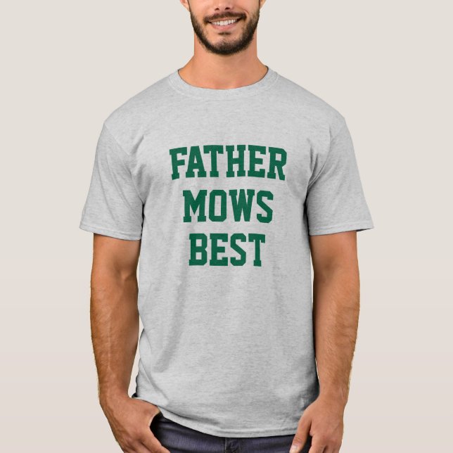 Camiseta Padre Mows Best Garden T-Shirt (Frente)