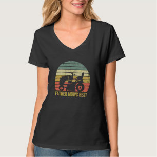 Camiseta Padre Mows Best Lawn Care Pai Movendo Gordura