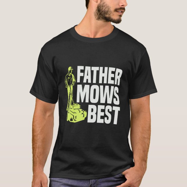 Camiseta Padre Mows Best Lawn Mower Mow A Garra Do Pai (Frente)