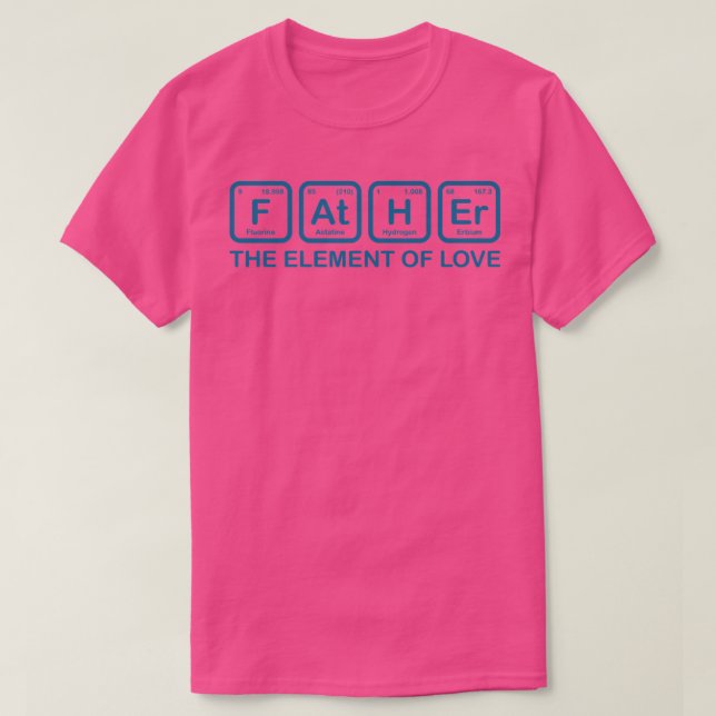 Camiseta Padre O Elemento Do Pai Do Amor, Padre Science Che (Frente do Design)