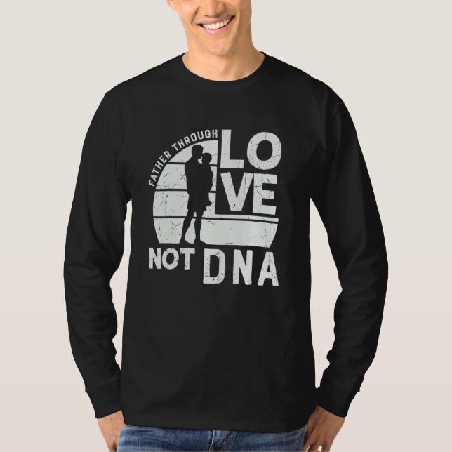 Camiseta Padre Por Amor Não Dna Filho Filha Stepdad F (Frente)