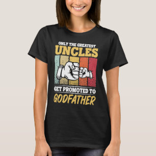 Camiseta Padrinho os únicos melhores tios são promovidos a 