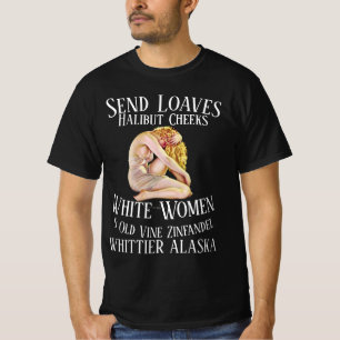 Camiseta Pães de Trump Halibut Zinfandel Whittier Alasca
