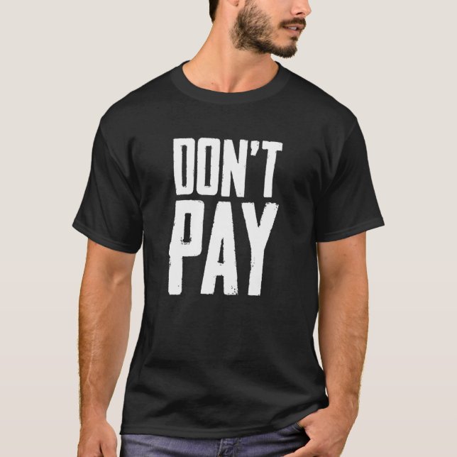 Camiseta Pagamento Donu2019t (Frente)