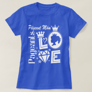 Camiseta Pageant Mãe - Pageants