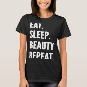 Camiseta Pageants de Beleza do Sono Repetem Hobby Favorito