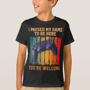 CAMISETA PAGUEI MEU JOGO PARA ESTAR AQUI VOCÊ É BEM-VINDO