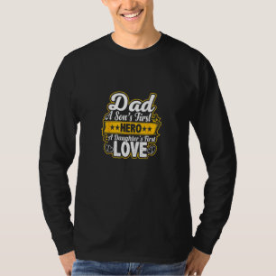 Camiseta Pai A Primeiro Herói Filha A Primeira Fama de Amor