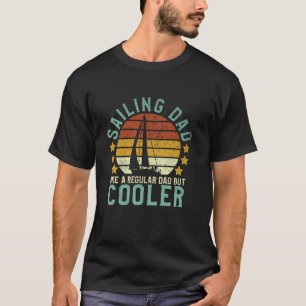 Camiseta Pai à vela veleiro Marinheiro Engraçado Dia do Pai