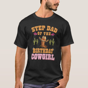 Camiseta Pai Adotivo Da Vaqueira De Aniversário Tema Wester