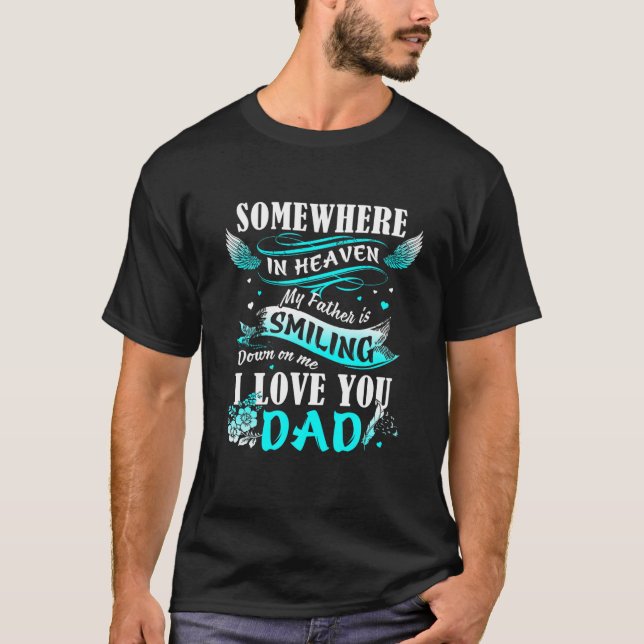 Camiseta pai algures no céu meu pai está sorrindo (Frente)