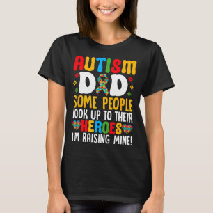 Camiseta Pai Autismo Algumas Pessoas Procuram Seus Heróis A