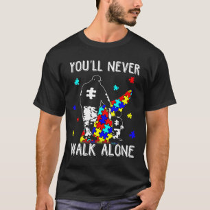 Camiseta Pai Autismo Que Você Nunca Irá Andar Sozinho Para