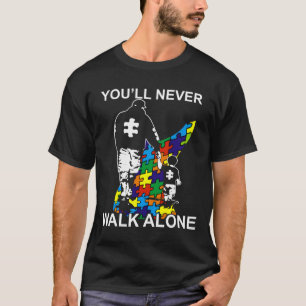 Camiseta Pai Autismo Você Nunca Vai Andar Sozinho