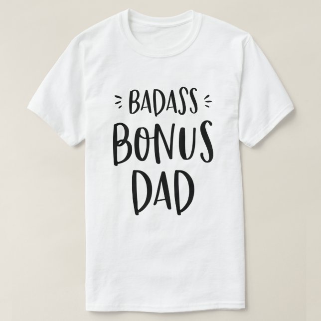 Camiseta Pai Badass Bonus Stepdad Presente para Stepdad Leg (Frente do Design)