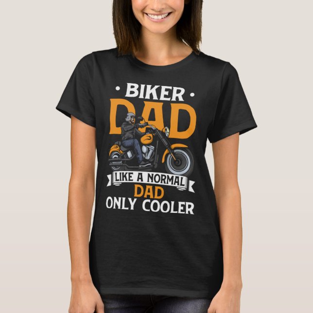 Camiseta Pai Biker Como Um Pai Normal Apenas Uma Moto Engra (Frente)
