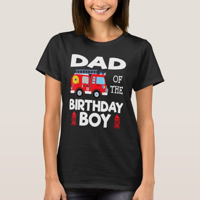 Camiseta Pai Birthday Boy Fire Truck Toddler Bombeiro Pa (Frente)