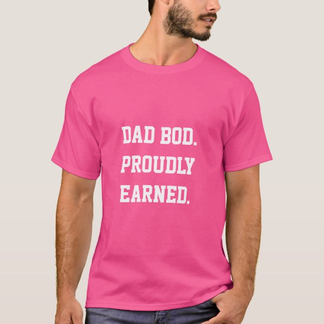 Camiseta "Pai Bod. Orgulhosamente Ganhado." (Frente)