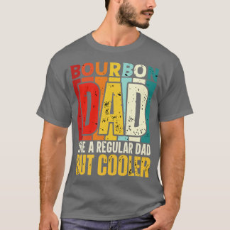 Camiseta Pai Bourbon como um Pai normal mas Design mais fri