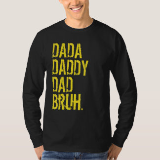 Camiseta Pai Bruh Cara E Meu Filho Pai Lif
