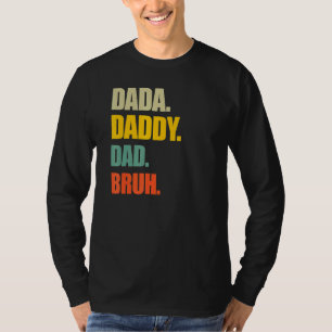 Camiseta Pai Bruh E Eu, Pai Pai Dada E Gordura De Vintagem 