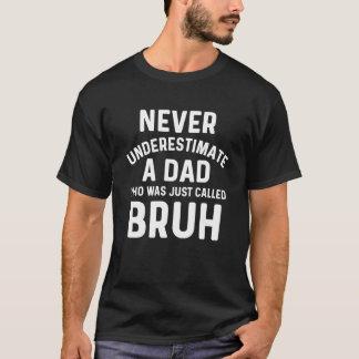 Camiseta Pai Bruh Pai Engraçado Piada Dia dos Pais de Son D
