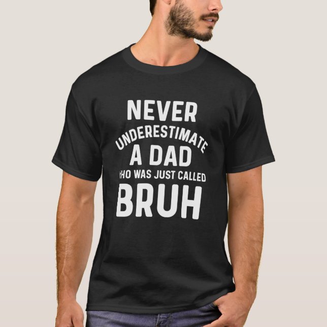 Camiseta Pai Bruh Pai Engraçado Piada Dia dos Pais de Son D (Frente)