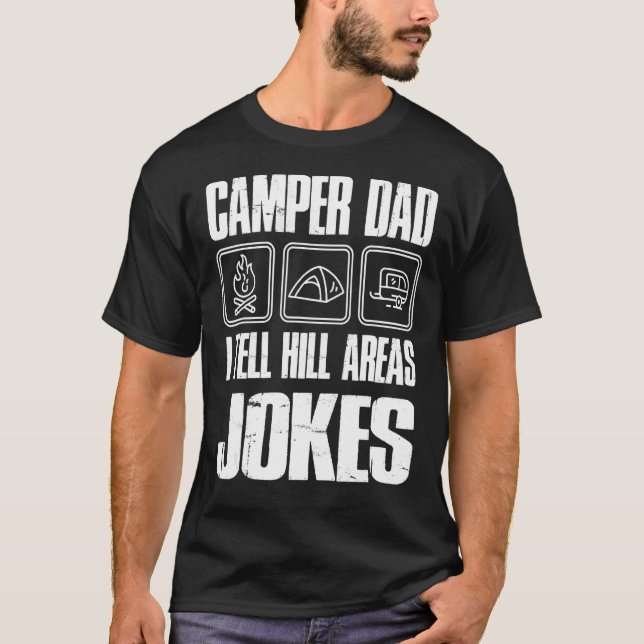 Camiseta Pai Camper Eu Digo Áreas de Hill Piadas Acampando  (Frente)
