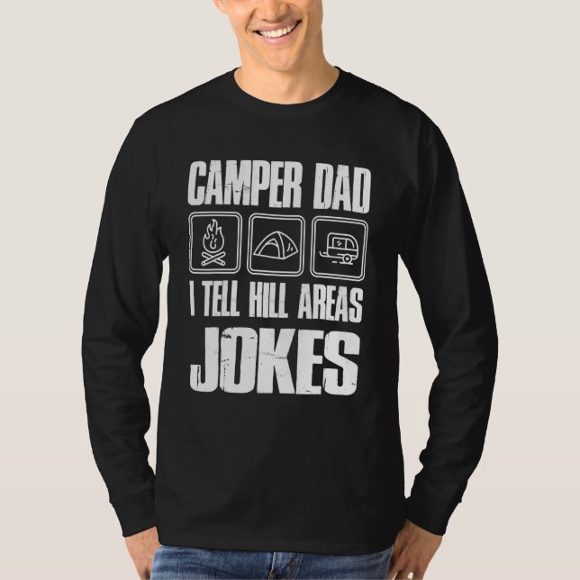 Camiseta Pai Camper Eu Digo Piadas de Hill Area (Frente)