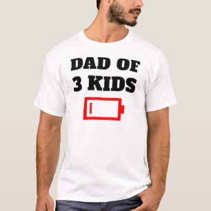 Camiseta Pai Cansado De Três Filhos Pai Com Três Filhos