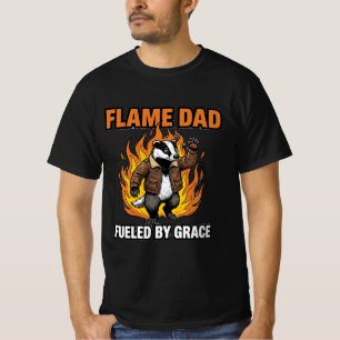 Camiseta Pai Chama Alimentado Por Grace Texugo Ruim