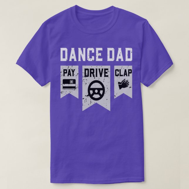Camiseta Pai ClapDanceDanceDance da unidade de pagamento de (Frente do Design)