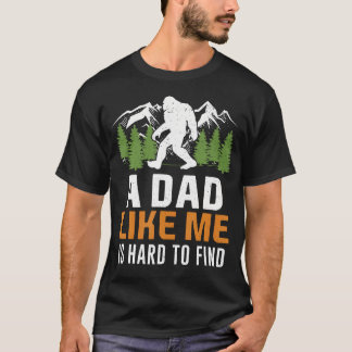 Camiseta Pai Como Eu Difícil De Encontrar Bigfoot Dia Dos P