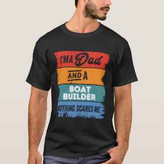 Camiseta Pai Construtor de Barcos Orgulhoso Papai Lenda