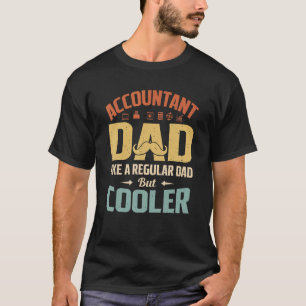 Camiseta Pai Contabilista Como Um Pai Regular, Mas Mais Fri