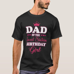 Camiseta Pai da Doce Menina de Aniversário 16 Rosa C