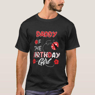 Camiseta Pai Da Família Birthday Girl Ladybug Aniversário