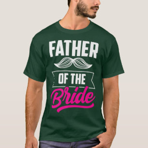 Camiseta Pai Da Festa de casamento Da Noiva De Bachelorette