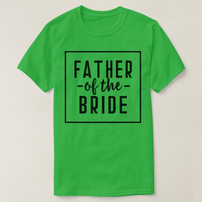 Camiseta Pai da Filha de Casamento do Solteiro da Noiva 200 (Frente do Design)