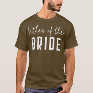 Camiseta Pai da Filha Pai de Casamento da Noiva