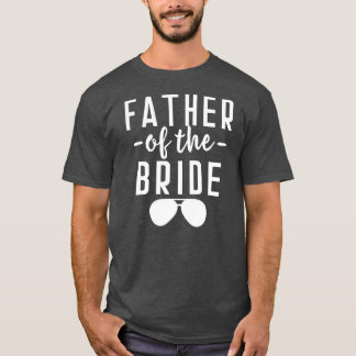 Camiseta Pai da Filha Pai de Casamento da Noiva