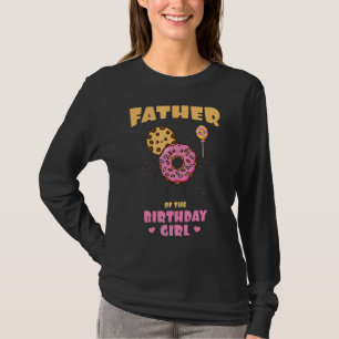 Camiseta Pai Da Garota De Aniversário, Cookie De Rosquinha 